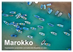 Marokko - Faszinierende Landschaften und traditionelle Bauwerke von oben (Wandkalender 2026 DIN A3 quer), CALVENDO Monatskalender Marokko - Faszinierende Landschaften und traditionelle Bauwerke von oben (Wandkalender 2026 DIN A3 quer), CALVENDO Monatskalender