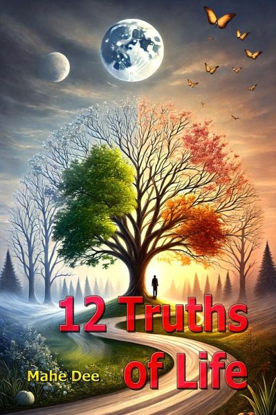 12 Truths of Life (eBook, ePUB) 12 Truths of Life (eBook, ePUB)