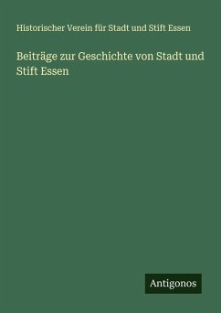 Cover Beiträge zur Geschichte von Stadt und Stift Essen
