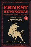 Ernest Hemingway Greatest Novels Collection Ernest Hemingway Greatest Novels Collection