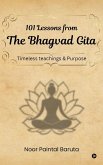 101 Lessons from The Bhagvad Gita 101 Lessons from The Bhagvad Gita