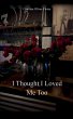 I thought I loved me too - Bild 1