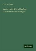 Aus dem westlichen Himalaja: Erlebnisse und Forschungen Aus dem westlichen Himalaja: Erlebnisse und Forschungen