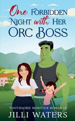 One Forbidden Night with Her Orc Boss - Waters, Jilli