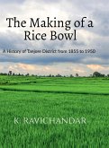 The Making of a Rice Bowl The Making of a Rice Bowl