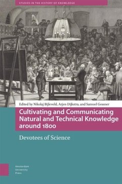 Cover Cultivating and Communicating Natural and Technical Knowledge around 1800
