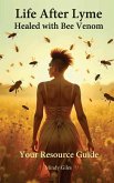 Life After Lyme Healed With Bee Venom Life After Lyme Healed With Bee Venom