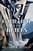 The Rumbling of the Waters The Rumbling of the Waters