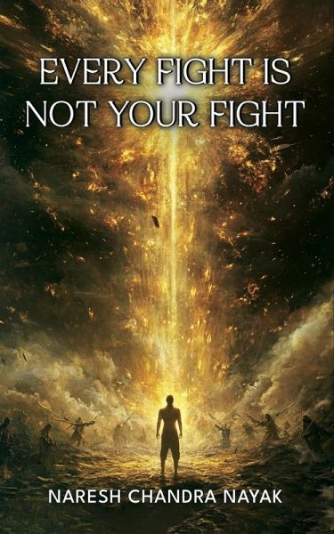 Every Fight Is Not Your fight Every Fight Is Not Your fight