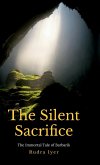 The Silent Sacrifice The Silent Sacrifice