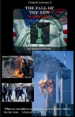 The Fall of the New Babylon, and the end of freedom