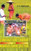 Contractual Labour in Agricultural Sector Contractual Labour in Agricultural Sector