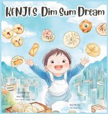 KENJI'S Dim Sum Dream (English Version) KENJI'S Dim Sum Dream (English Version)