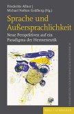 Sprache und Außersprachlichkeit Sprache und Außersprachlichkeit