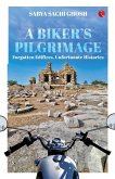 A Biker's Pilgrimage A Biker's Pilgrimage