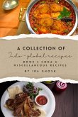 A Collection of Indo-Global Recipes Book 4 Coda & Miscellaneous Recipes A Collection of Indo-Global Recipes Book 4 Coda & Miscellaneous Recipes