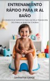 Entrenamiento Rápido Para Ir Al Baño Entrenamiento Rápido Para Ir Al Baño