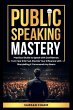 Public Speaking Mastery - Bild 1