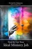 Find and Get Your Ideal Ministry Job Find and Get Your Ideal Ministry Job