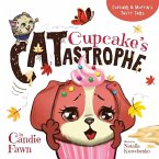 Cupcake's Catastrophe