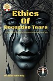 Ethics Of Deceptive Tears (eBook, ePUB) Ethics Of Deceptive Tears (eBook, ePUB)