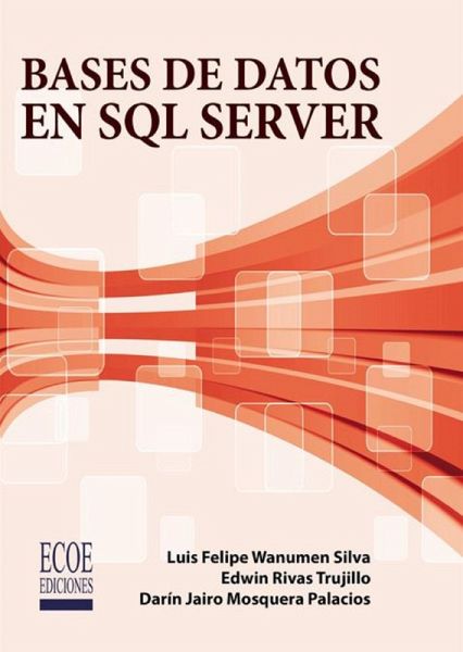 Bases de datos en SQL Server (eBook, ePUB) Bases de datos en SQL Server (eBook, ePUB)