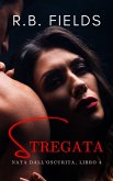 Stregata: Nata dall'Oscurità (Libro 4) (eBook, ePUB) Stregata: Nata dall'Oscurità (Libro 4) (eBook, ePUB)