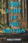 The Lady in the Movies The Lady in the Movies