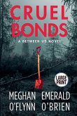 Cruel Bonds Cruel Bonds