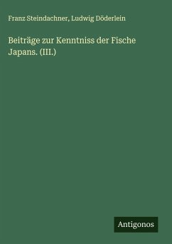 Cover Beiträge zur Kenntniss der Fische Japans. (III.)