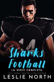 Sharks Football: La serie completa (Sharks Football Serie) (eBook, ePUB) Sharks Football: La serie completa (Sharks Football Serie) (eBook, ePUB)