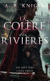 La Colère des Rivières La Colère des Rivières