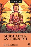 Siddhartha An Indian Tale (Pocket Classic) Siddhartha An Indian Tale (Pocket Classic)