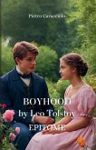 BOYHOOD by Leo Tolstoy BOYHOOD by Leo Tolstoy