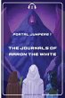 THE JOURNALS OF AARON THE WHITE - Bild 1