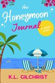 The Honeymoon Journal: A Short Story (eBook, ePUB)