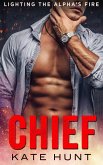 Chief (Lighting the Alpha's Fire, #2) (eBook, ePUB) Chief (Lighting the Alpha's Fire, #2) (eBook, ePUB)