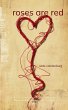 ROSES ARE RED - Bild 1