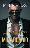 Innamorarsi del Miliardario: Un Romanzo di Scapoli Ricchi Sfondati (eBook, ePUB) Innamorarsi del Miliardario: Un Romanzo di Scapoli Ricchi Sfondati (eBook, ePUB)