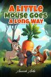 A Little Mouse Goes A Long Way - Bild 1