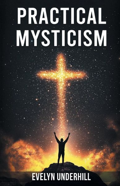 Practical Mysticism Practical Mysticism