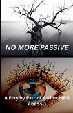 No More Passive No More Passive