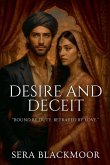 Desire and Deceit Desire and Deceit