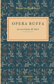 Opera buffa in assenza di luce