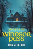 Ghosts Of Windsor Pass Ghosts Of Windsor Pass