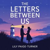 The Letters between Us. (eBook, ePUB) The Letters between Us. (eBook, ePUB)