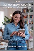 AI for Busy Moms AI for Busy Moms