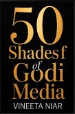 50 Shades Of Godi Media (eBook, ePUB)