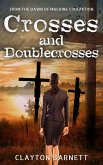 Crosses and Doublecrosses (eBook, ePUB) Crosses and Doublecrosses (eBook, ePUB)