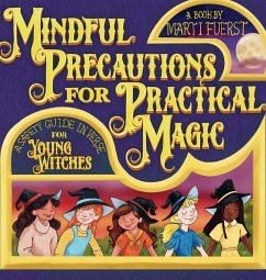 Mindful Precautions for Practical Magic - Fuerst, Marti